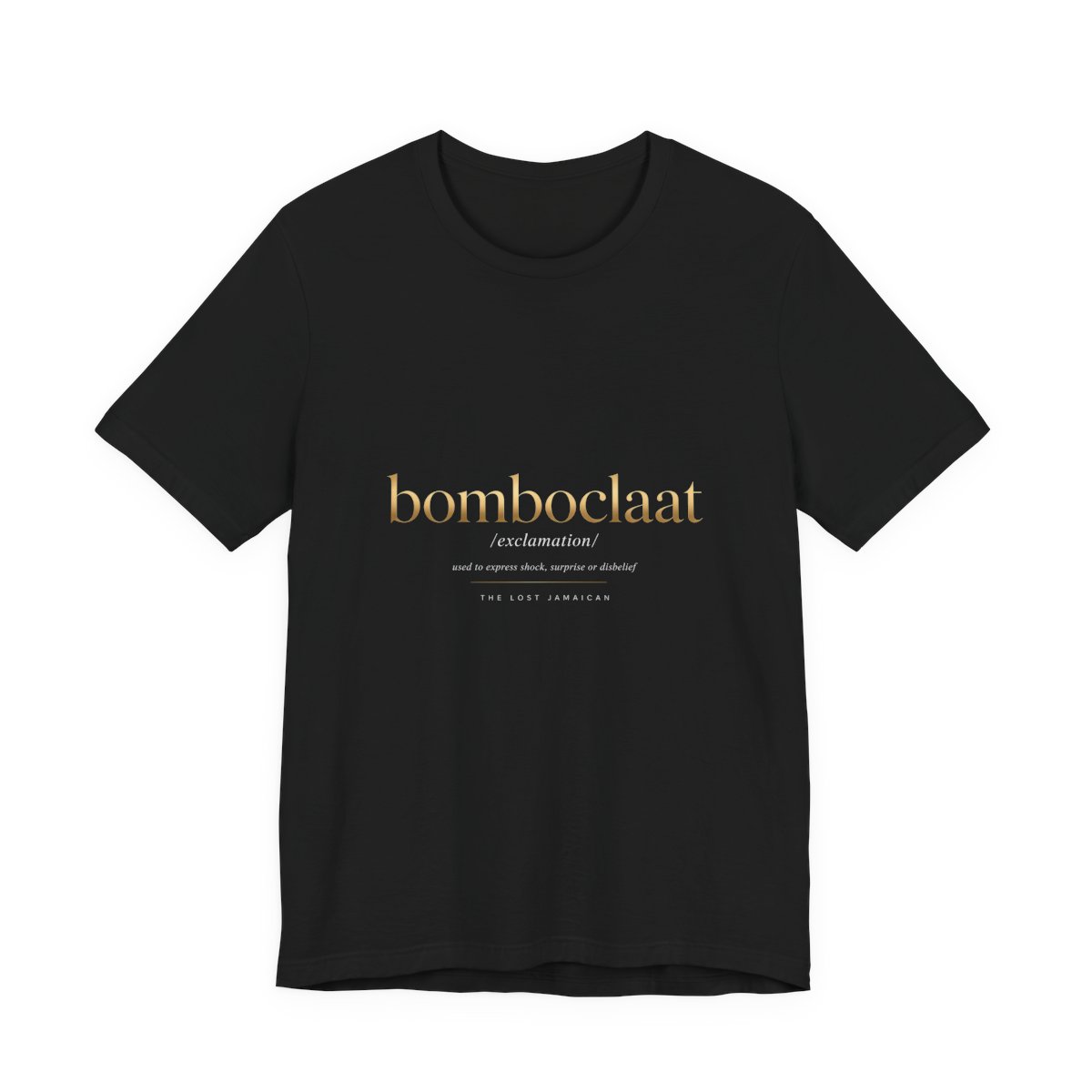 Bomboclaat — Unisex Tee