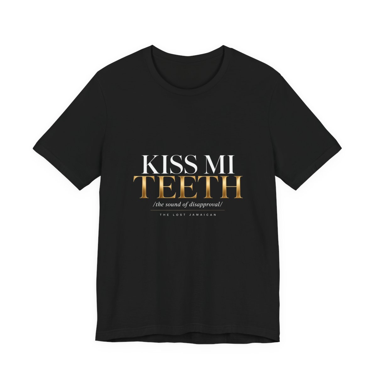 Kiss Mi Teeth โ Unisex Tee